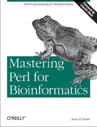 Mastering Perl for Bioinformatics Perl Programming for Bioinformatics  2003 9780596003074 Front Cover