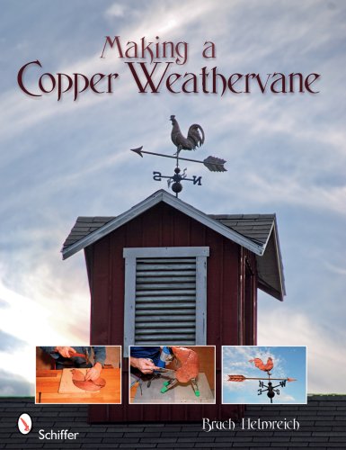 Making a Copper Weathervane   2009 9780764332074 Front Cover
