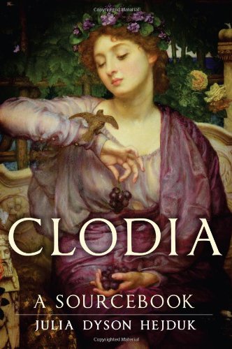 Clodia A Sourcebook  2008 9780806139074 Front Cover