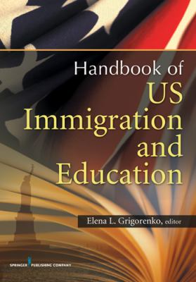 Handbook of US Immigration and Education H/C   2013 9780826111074 Front Cover