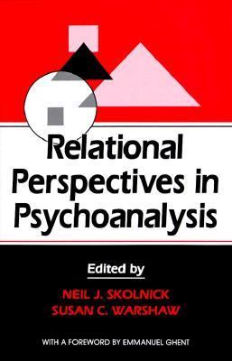 Relational Perspectives in Psychoanalysis   1992 9780881631074 Front Cover