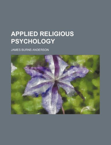 Applied Religious Psychology  2010 9781154615074 Front Cover