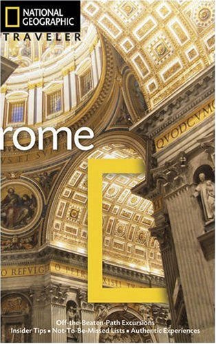 National Geographic Traveler: Rome  3rd 2009 9781426204074 Front Cover