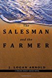 Salesman and the Farmer A Dreams Direct Series Novel N/A 9781466424074 Front Cover