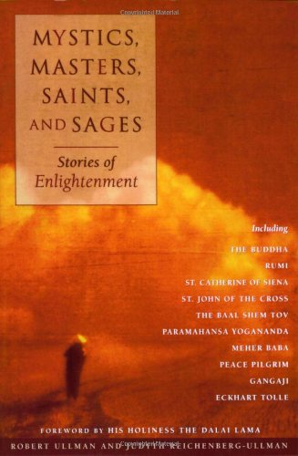 Mystics, Masters, Saints, and Sages Stories of Enlightenment  2001 9781573245074 Front Cover