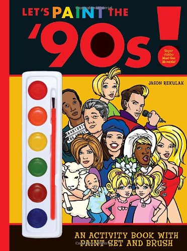 Let's Paint The '90s!  N/A 9781594741074 Front Cover