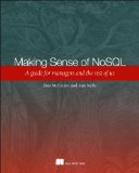 Making Sense of NoSQL A Guide for Managers and the Rest of Us  2013 9781617291074 Front Cover