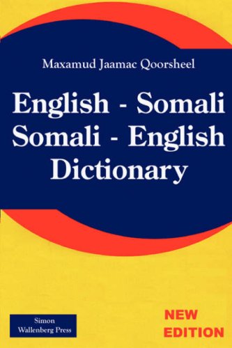 Somali; Somali - English Dictionary;INGRISI SOOMAALI - SOOMAALI INGRISI QAAMUUS 2nd 2007 9781843560074 Front Cover