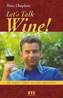Let's Talk Wine!   2003 9781894852074 Front Cover