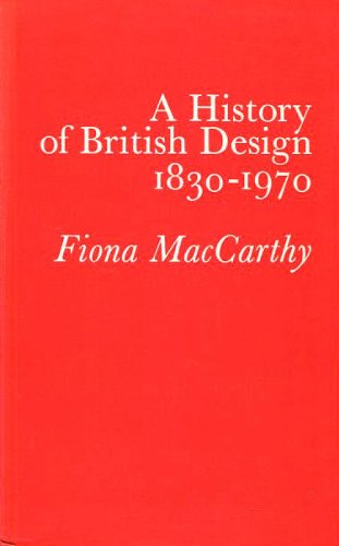 History of British Design 1820-1970  1979 (Revised) 9780047450075 Front Cover