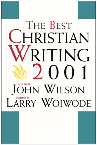 Best Christian Writing 2001   2001 9780060697075 Front Cover