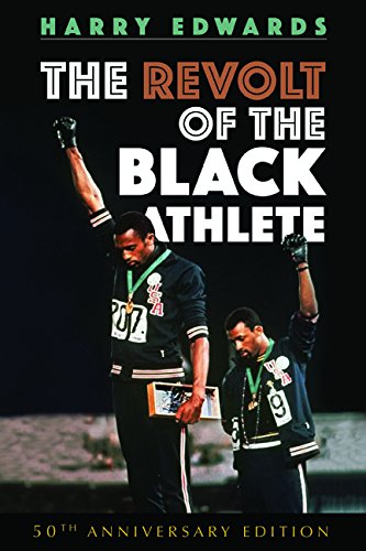 Revolt of the Black Athlete 50th Anniversary Edition 50th 2017 9780252041075 Front Cover