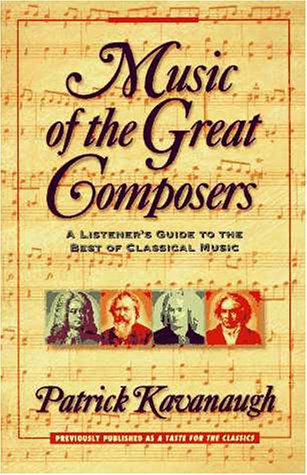 Music of the Great Composers A Listener's Guide to the Best of Classical Music  1996 9780310208075 Front Cover