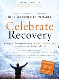 Celebrate Recovery Revised Edition Curriculum Kit A Program for Implementing a Christ-Centered Recovery Ministry in Your Church N/A 9780310828075 Front Cover