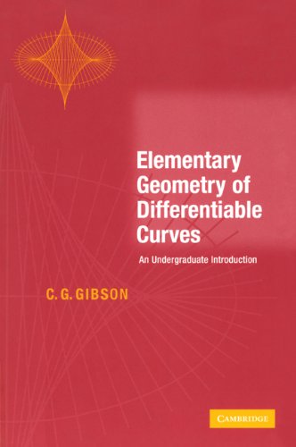 Elementary Geometry of Differentiable Curves An Undergraduate Introduction  2001 9780521011075 Front Cover