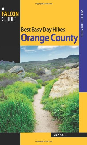 Orange County - Best Easy Day Hikes  2nd 2009 (Revised) 9780762751075 Front Cover