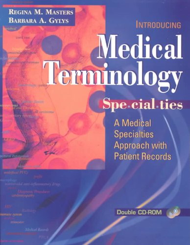 Medical Terminology Specialties A Medical Specialties Approach with Patient Records  2003 (Revised) 9780803609075 Front Cover