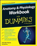 Anatomy and Physiology Workbook for Dummiesï¿½  2nd 2014 9781118940075 Front Cover