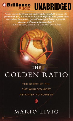 The Golden Ratio: The Story of Phi, the World's Most Astonishing Number  2013 9781469286075 Front Cover