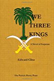 We Three Kings A Novel of Suspense Large Type  9781481219075 Front Cover