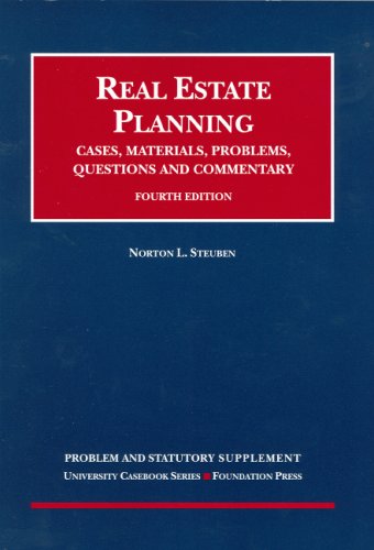 Problem and Statutory Supplement to Real Estate Planning  4th 2006 (Revised) 9781587786075 Front Cover