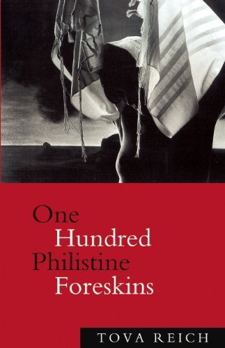 One Hundred Philistine Foreskins A Novel  2013 9781619021075 Front Cover