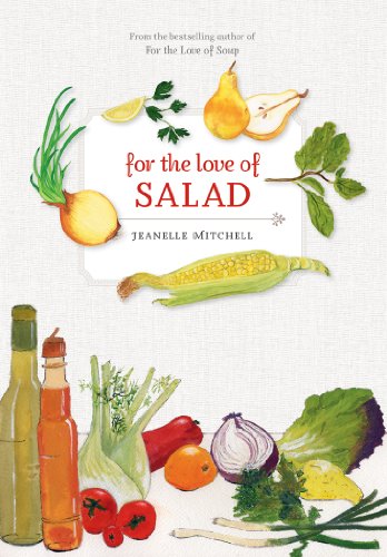 For the Love of Salad   2010 9781770500075 Front Cover