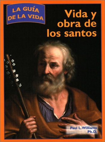 Vida de los Santos La Guia de Vida  2002 9780028643076 Front Cover