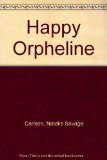 Happy Orpheline N/A 9780060210076 Front Cover