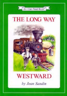 Long Way Westward N/A 9780060252076 Front Cover