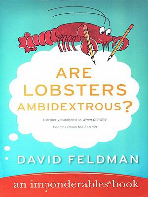 Are Lobsters Ambidextrous? An Imponderables Book N/A 9780061143076 Front Cover