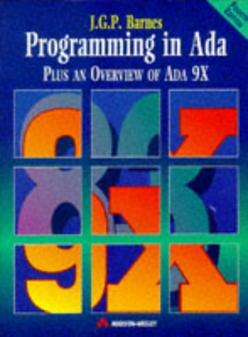 Programming in Ada Plus An Overview of Ada 9X 4th 1993 9780201624076 Front Cover
