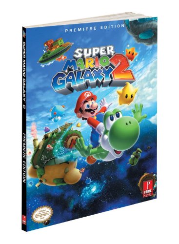 Super Mario Galaxy 2 Prima Official Game Guide N/A 9780307469076 Front Cover