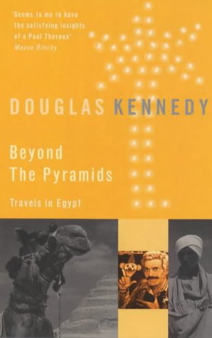 Beyond the Pyramids Travels in Egypt  1999 9780349106076 Front Cover