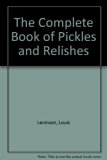 Complete Book of Pickles and Relishes  N/A 9780451089076 Front Cover