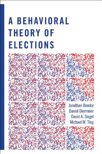 Behavioral Theory of Elections   2011 9780691135076 Front Cover