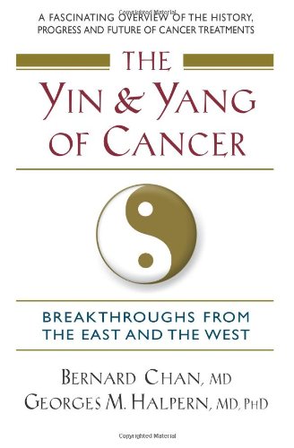 Yin and Yang of Cancer Breakthroughs from the East and the West N/A 9780757002076 Front Cover