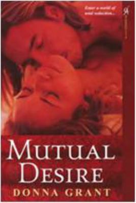 Mutual Desire   2009 9780758232076 Front Cover
