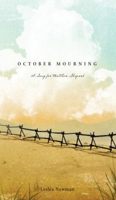 October Mourning A Song for Matthew Shepard  2012 9780763658076 Front Cover