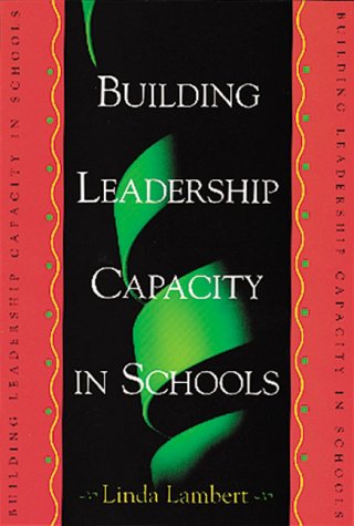 Building Leadership Capacity in Schools  N/A 9780871203076 Front Cover