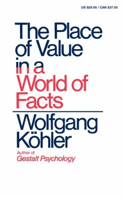 Place of Value in a World of Facts  Reprint  9780871401076 Front Cover