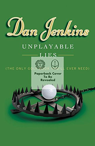 Unplayable Lies Golf Stories N/A 9781101873076 Front Cover