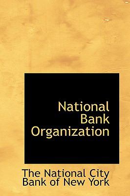 National Bank Organization  N/A 9781110879076 Front Cover