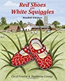 Red Shoes with White Squiggles Woodhill Whiskers N/A 9781492847076 Front Cover