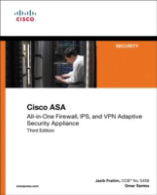 Cisco ASA All-In-one Next-Generation Firewall, IPS, and VPN Services 3rd 2014 9781587143076 Front Cover