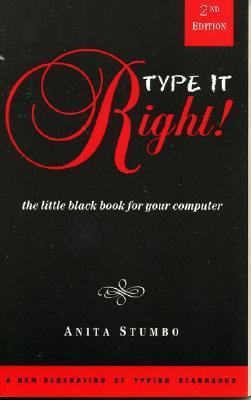 Type It Right! The Little Black Book for Your Computer N/A 9781886110076 Front Cover