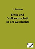 Ethik und Volkswirtschaft in der Geschichte N/A 9783863830076 Front Cover