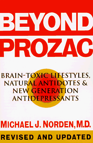 Beyond Prozac Antidotes for Modern Times  1996 9780060987077 Front Cover