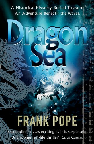 Dragon Sea A True Tale of Treasure, Archeology, and Greed off the Coast of Vietnam  2006 9780151012077 Front Cover