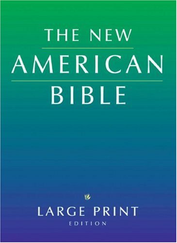 New American Bible, Large-Print Edition  Large Type  9780195289077 Front Cover